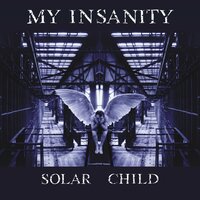 My Insanity
