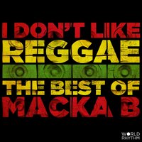 Legalize The Herb - Macka B