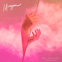 Get You High - MONOGEM
