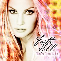 You Give Me Love - Faith Hill