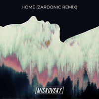 Home - Lisa Miskovsky, Zardonic