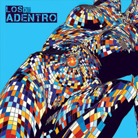 Hey Ya Ves - Los De Adentro