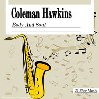Lady Be Good - Coleman Hawkins, Stanley Black, Albert Harris