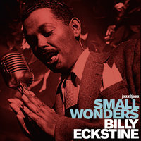 Isn't It a Lovely Day - Billy Eckstine, Ирвинг Берлин