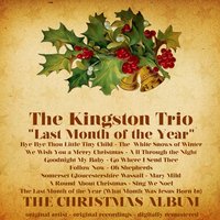 Somerset Gloucestershire Wassail - The Kingston Trio