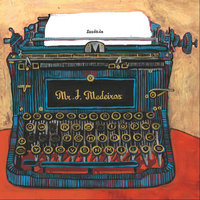Serious - Mr. J. Medeiros, Stro