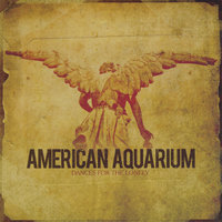 Betting Man - American Aquarium