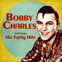 I'll Turn Square for You - Bobby Charles