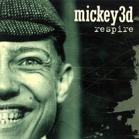 Respire - Mickey 3d