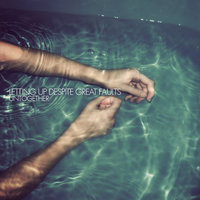 Visions - Letting Up Despite Great Faults
