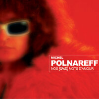 Tous les bateaux, tous les oiseaux - Michel Polnareff