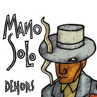 Les gitans - Mano Solo, JEAN LAMOOT