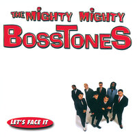 The Mighty Mighty Bosstones