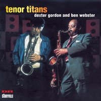 Perdido - Dexter Gordon, Ben Webster