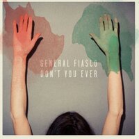 Daylight - General Fiasco