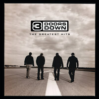 Kryptonite - 3 Doors Down