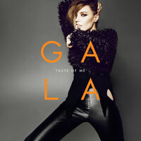 Taste of Me - Gala