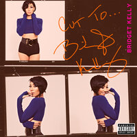 S#1T Happens - Bridget Kelly
