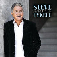 Good Good Lovin' - Steve Tyrell, Judith Hill