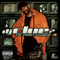 A Week Ago, Part 2 - DJ Clue, The Game, Mario Winans