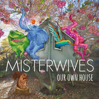 Hurricane - MisterWives