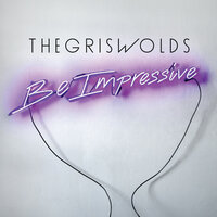 Not Ready Anymore - The Griswolds