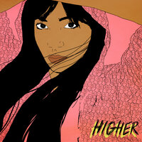 Higher - Kwamie Liv