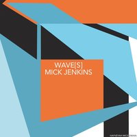 Alchemy - Mick Jenkins