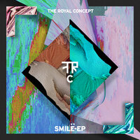 Higher Than Love - The Royal Concept