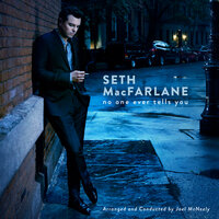 Before I Gaze At You Again - Seth MacFarlane