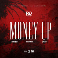 Money Up - Rich Gang, Jacquees, Birdman