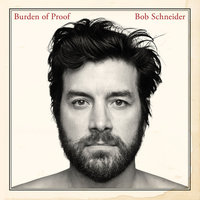 Unpromised Land - Bob Schneider