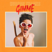 Gimme - Hudson Thames