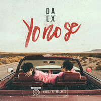 Yo no Se - Dalex