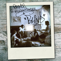 Blind - Promoe, Million Stylez