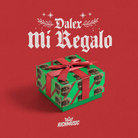 Mi Regalo - Dalex