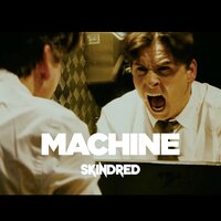 Machine - Skindred