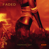 Faded - THEMXXNLIGHT, Ye Ali