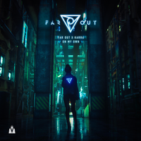 On My Own - Far Out, KARRA