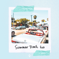 Summer Don't Go - TastyTreat, Wasiu