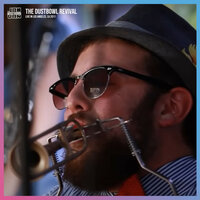 That Old Dustbowl - Jam in the Van, Dustbowl Revival, Jam in the Van, Dustbowl Revival
