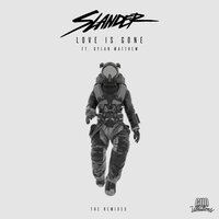 Love Is Gone - Slander, Dylan Matthew, Kompany