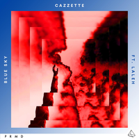 Blue Sky - Cazzette, Laleh, Brohug