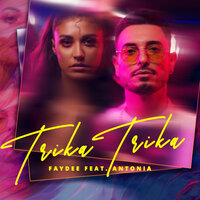 Trika Trika - Faydee, Antonia
