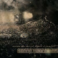 Wenn du mich hören könntest - Söhne Mannheims