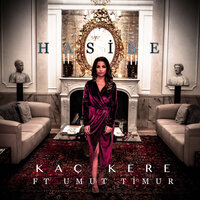 Kaç Kere - Hasibe, Umut Timur