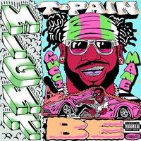 Might Be - T-Pain, Gucci Mane