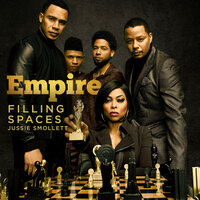 Filling Spaces - Empire Cast, Jussie Smollett