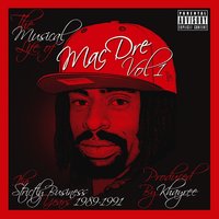 Times R Gettin Crazy - Mac Dre