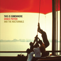 Mastermind - Grace Potter and the Nocturnals